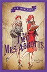 The Two Mrs. Abbotts - D. E. Stevenson - 9781402274657
