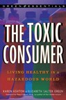 The Toxic Consumer - Karen Ashton ; Elizabeth Salter Green - 9781402776274