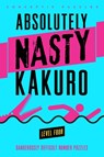 Absolutely Nasty® Kakuro Level Four - Conceptis Puzzles - 9781402799921
