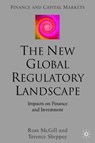 The New Global Regulatory Landscape - MCGILL,  R. ; Sheppey, T. - 9781403942814