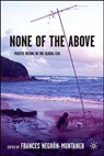 None of the Above - NEGRON-MUNTANER,  Frances - 9781403962454