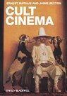 Cult Cinema - Ernest (University of British Columbia Mathijs ; Jamie (Northumbria University Sexton - 9781405173742