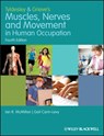 Tyldesley and Grieve's Muscles, Nerves and Movement in Human Occupation - Ian (Queen Margaret University McMillan ; Gail (Queen Margaret University Carin-Levy - 9781405189293
