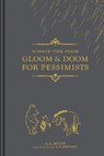 Winnie-the-Pooh: Gloom & Doom for Pessimists - MILNE,  A. A. - 9781405291118