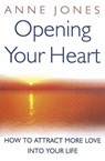 Opening Your Heart - Anne Jones - 9781405511476