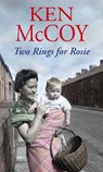 Two Rings For Rosie - Ken McCoy - 9781405513272