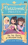 The Sea Fairies of Whirlpool Gully - Erica-Jane Waters - 9781405519656