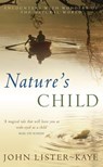 Nature's Child - Sir John Lister-Kaye - 9781405520195