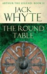 The Round Table - Jack Whyte - 9781405521383