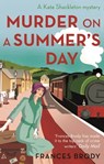 Murder on a Summer's Day - Frances Brody - 9781405526753