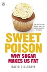 Sweet Poison - David Gillespie - 9781405916547