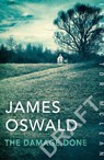 The Damage Done - James Oswald - 9781405917131
