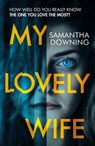 My Lovely Wife - Samantha Downing - 9781405939317