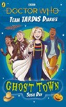 Doctor Who: Ghost Town - Susie Day - 9781405939515
