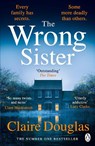 The Wrong Sister - Claire Douglas - 9781405957618