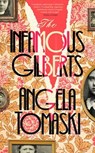 The Infamous Gilberts - Angela Tomaski - 9781405977845