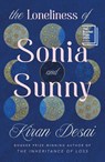 The Loneliness of Sonia and Sunny - Kiran Desai - 9781405980135