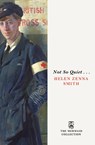 Not So Quiet . . . - Helen Zenna Smith - 9781405997065