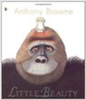 Little Beauty - Anthony Browne - 9781406319309