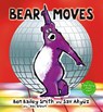 Bear Moves - Ben Bailey Smith - 9781406383119