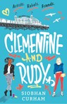 Clementine and Rudy - Siobhan Curham - 9781406390230