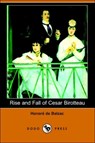 Rise and Fall of Cesar Birotteau (Dodo Press) - Honore De Balzac - 9781406506785