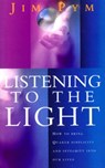 Listening To The Light - Jim Pym - 9781407080734