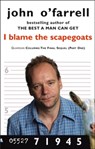 I Blame The Scapegoats - John O'Farrell - 9781407094939