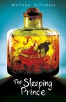 The Sleeping Prince - Melinda Salisbury - 9781407147642
