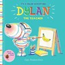 Dylan the Teacher - Guy Parker-Rees - 9781407171739