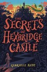 Alfie Bloom and the Secrets of Hexbridge Castle - KENT,  Gabrielle - 9781407179551