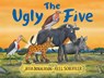 The Ugly Five - Julia Donaldson - 9781407184630