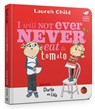 Charlie and Lola: I Will Not Ever Never Eat A Tomato Board Book - Lauren Child - 9781408353301