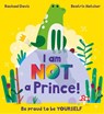 I Am NOT a Prince - Rachael Davis - 9781408362266