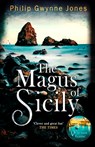 The Magus of Sicily - Philip Gwynne Jones - 9781408719978