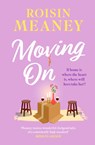 Moving On - Roisin Meaney - 9781408731727