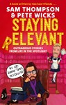 Staying Relevant - Sam Thompson ; Pete Wicks - 9781408735046