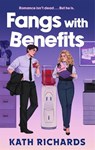 Fangs With Benefits - Kath Richards - 9781408736623