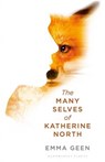 Many Selves of Katherine North - GEEN,  Emma - 9781408858448