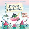 Princess Swashbuckle - Hollie Hughes - 9781408862803