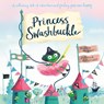 Princess Swashbuckle - Hollie Hughes - 9781408862810