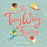 The TinyWing Fairies - Suzanne Barton - 9781408864876