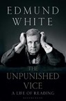 The Unpunished Vice - White Edmund White - 9781408870266