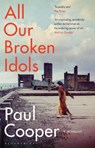 All Our Broken Idols - Paul M.M. Cooper - 9781408879351