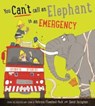 You Can't Call an Elephant in an Emergency - Patricia Cleveland-Peck - 9781408880630