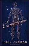 Carnivalesque - JORDAN,  Neil - 9781408881385