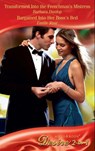 Transformed Into The Frenchman's Mistress / Bargained Into Her Boss's Bed / Bh Short Ii / Bh Short Iii (Mills & Boon Desire) - Barbara Dunlop ; Maureen Child - 9781408915776