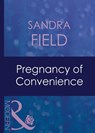 Pregnancy Of Convenience (Mills & Boon Modern) - Sandra Field - 9781408940952