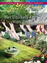 Her Unlikely Family (Mills & Boon Love Inspired) - Missy Tippens - 9781408964453