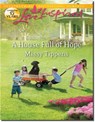 A House Full of Hope (Mills & Boon Love Inspired) - Missy Tippens - 9781408978269